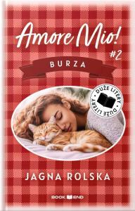 Amore mio! Burza. Duże Litery. Autor: Jagna Rolska. Dobreksiazki.pl Okładka książki Amore mio! Burza. Duże Litery