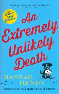 An Extremely Unlikely Death. Autor: Hendy Hannah. Dobreksiazki.pl Okładka książki An Extremely Unlikely Death