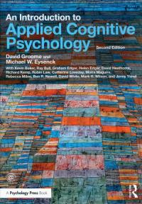 An Introduction to Applied Cognitive Psychology. Autor: Groome David, Eysenck Michael W.. Dobreksiazki.pl Okładka książki An Introduction to Applied Cognitive Psychology
