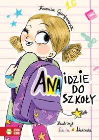 Okładka książki Ana idzie do szkoły