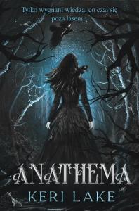Anathema. Autor: Lake Keri. Dobreksiazki.pl Okładka książki Anathema