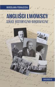 Okładka książki Angliści lwowscy. Szkice historyczno-biograficzne