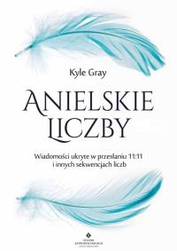 Okładka książki Anielskie liczby. Wiadomości ukryte w przesłaniu..
