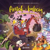 Okładka książki Antek z babcią we wnętrzu Ziemi