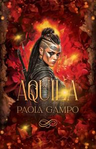 Aquila. Autor: Paola Gampo. Dobreksiazki.pl Okładka książki Aquila