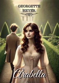 Arabella. Autor: Georgette Heyer. Dobreksiazki.pl Okładka książki Arabella