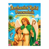 Okładka książki Archanioł RafaŁ. Przewodnik