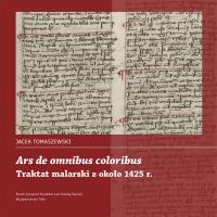 Okładka książki Ars de omnibus coloribus. Traktat malarski z około 1425 roku