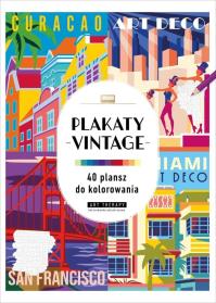 Okładka książki Art therapy. Kolorowanka antystresowa. Plakaty vintage. 40 plansz do kolorowania