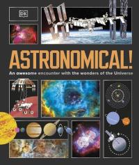 Astronomical!. Wydawca: DK. Dobreksiazki.pl Opakowanie Astronomical!