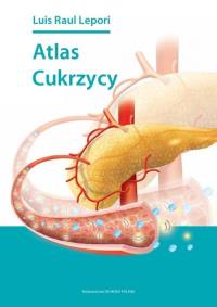 Atlas cukrzycy / DK Media. Autor: Lepori Luis Raul. Dobreksiazki.pl Okładka książki Atlas cukrzycy / DK Media