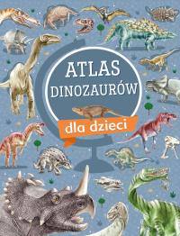 Okładka książki Atlas dinozaurów dla dzieci