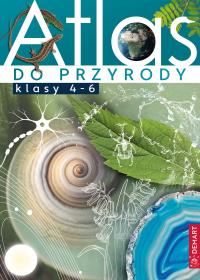 Okładka książki Atlas do przyrody. Klasy 4-6