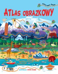 Atlas obrazkowy + wielka mapa świata. Autor: Praca zbiorowa. Dobreksiazki.pl Okładka książki Atlas obrazkowy + wielka mapa świata