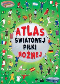 Okładka książki Atlas światowej piłki nożnej