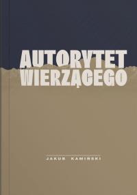 Okładka książki Autorytet wierzącego