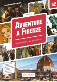 Avventure A Firenze A2. Autor: Marin Telis. Dobreksiazki.pl Okładka książki Avventure A Firenze A2