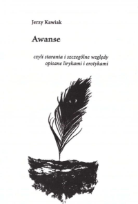 Awanse. Autor: Jerzy Kawiak. Dobreksiazki.pl Okładka książki Awanse