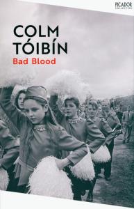 Bad Blood. Autor: Tóibín Colm. Dobreksiazki.pl Okładka książki Bad Blood