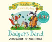 Badger's Band. Autor: Donaldson Julia. Dobreksiazki.pl Okładka książki Badger's Band