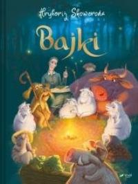 Bajki. Autor: Hryhorij Skoworoda. Dobreksiazki.pl Okładka książki Bajki