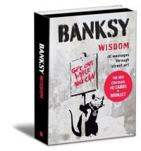 Banksy Wisdom. Autor: Manzi Giulia, De Gregori Sabina. Dobreksiazki.pl Okładka książki Banksy Wisdom