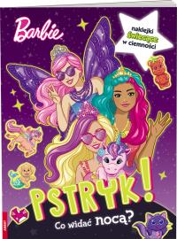 Barbie dreamtopia. pstryk! co widać nocą?. Autor: Praca zbiorowa. Dobreksiazki.pl Okładka książki Barbie dreamtopia. pstryk! co widać nocą?