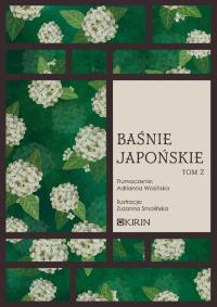 Baśnie japońskie T.2 w.2. Autor: Praca zbiorowa. Dobreksiazki.pl Okładka książki Baśnie japońskie T.2 w.2
