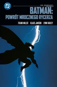 Okładka książki Batman. Powrót Mrocznego Rycerza