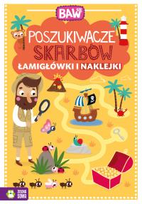 Okładka książki Baw się. Poszukiwacze skarbów. Łamigłówki i naklej - uszkodzone