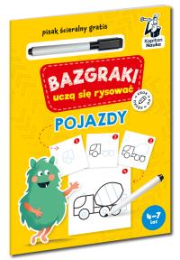 Bazgraki uczą się rysować. Pojazdy. Kapitan Nauka. Autor: Opracowanie zbiorowe. Dobreksiazki.pl Okładka książki Bazgraki uczą się rysować. Pojazdy. Kapitan Nauka