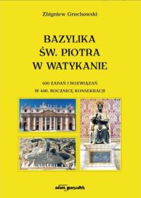 Okładka książki Bazylika św. Piotra w Watykanie 400 zadań...