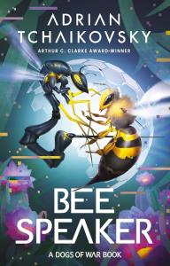Bee Speaker. Autor: Adrian Tchaikovsky. Dobreksiazki.pl Okładka książki Bee Speaker