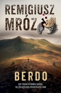 Berdo wyd. specjalne. Autor: Remigiusz Mróz. Dobreksiazki.pl Okładka książki Berdo wyd. specjalne