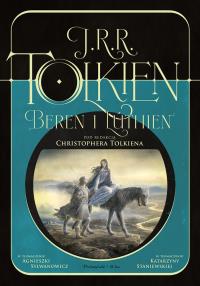 Beren i Luthien. Autor: J.R.R Tolkien. Dobreksiazki.pl Okładka książki Beren i Luthien