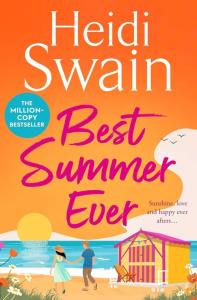 Best Summer Ever. Autor: Swain Heidi. Dobreksiazki.pl Okładka książki Best Summer Ever