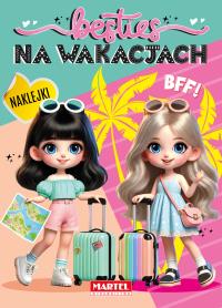 Besties. Na wakacjach z naklejkami. Autor: Katarzyna Salamon. Dobreksiazki.pl Okładka książki Besties. Na wakacjach z naklejkami