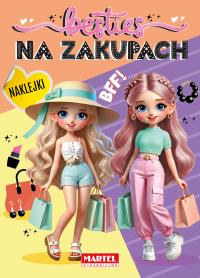 Besties. Na zakupach z naklejkami. Autor: Katarzyna Salamon. Dobreksiazki.pl Okładka książki Besties. Na zakupach z naklejkami