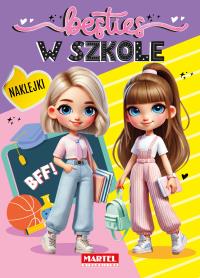 Besties. W szkole z naklejkami. Autor: Katarzyna Salamon. Dobreksiazki.pl Okładka książki Besties. W szkole z naklejkami