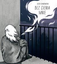 Okładka książki Bez cienia mnie
