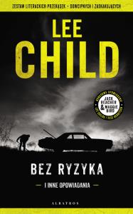 Bez ryzyka. Autor: Child Lee. Dobreksiazki.pl Okładka książki Bez ryzyka