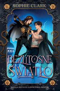 Bezlitosne światło. Autor: Clark Sophie. Dobreksiazki.pl Okładka książki Bezlitosne światło