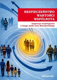 Okładka książki Bezpieczeństwo, wartości, wspólnota