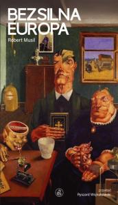 Okładka książki Bezsilna Europa. Osiem esejów politycznych