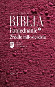 Okładka książki Biblia i pojednanie. Źródło miłosierdzia