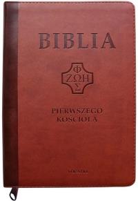 Biblia pierwszego Kościoła z paginat. kasztanowa. Autor: praca zbiorowa. Dobreksiazki.pl Okładka książki Biblia pierwszego Kościoła z paginat. kasztanowa