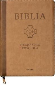 Biblia pierwszego Kościoła z paginat. suwak brąz. Autor:   Praca zbiorowa. Dobreksiazki.pl Okładka książki Biblia pierwszego Kościoła z paginat. suwak brąz