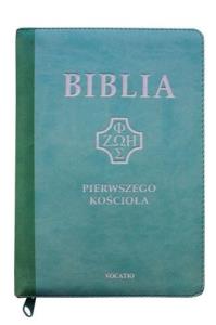 Biblia pierwszego Kościoła z paginat. suwak mieta. Autor:   Praca zbiorowa. Dobreksiazki.pl Okładka książki Biblia pierwszego Kościoła z paginat. suwak mieta