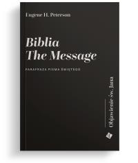 Okładka książki Biblia The Message. Objawienie św Jana