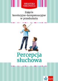 Okładka książki Biblioteka Nauczyciela. Percepcja słuchowa